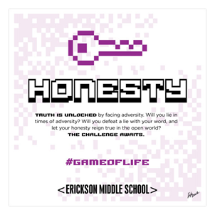 Picture of #GameOfLife Honesty Foam Board Poster 20" x 20"