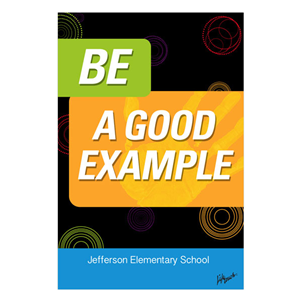 Picture of Be a Good Example Foam Board Poster 12" x 18"