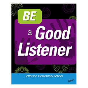 Picture of Be a Good Listener Foam Board Poster 8" x 10"