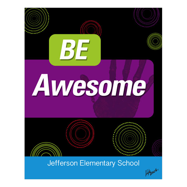 Picture of Be Awesome Polystyrene Poster 16" x 20"