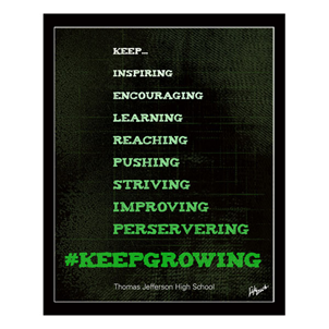 Picture of Keep Growing Polystyrene Poster 16" x 20"